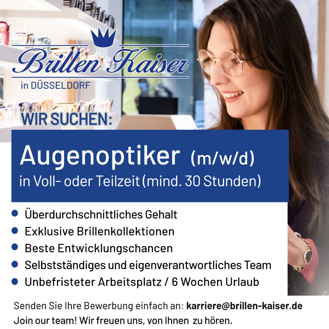 Optikerjobs Stellenanzeige Brillen Kaiser in Düsseldorf 