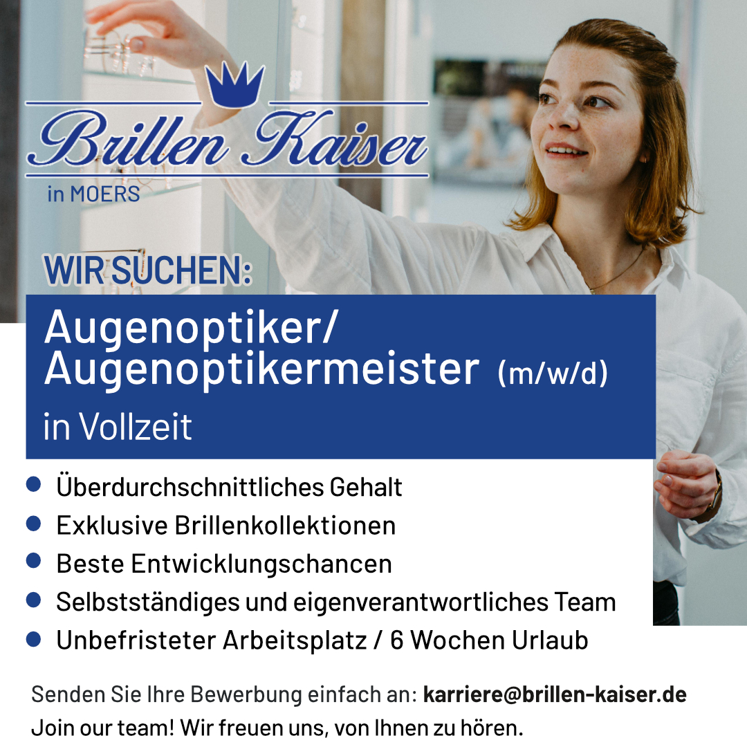 Optikerjobs Stellenanzeige Brillen Kaiser in Moers